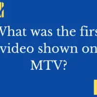 What was the first video shown on MTV?